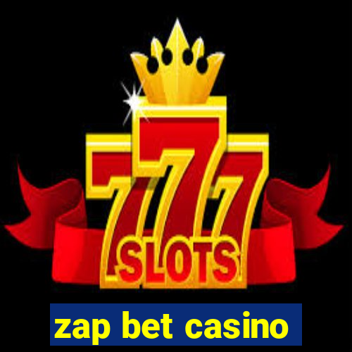 zap bet casino